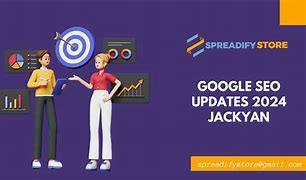 Google SEO Updates 2024 Jackyan