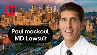 Paul MacKoul MD Lawsuit