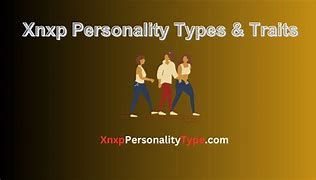 XNXP Personality Type Test 2024